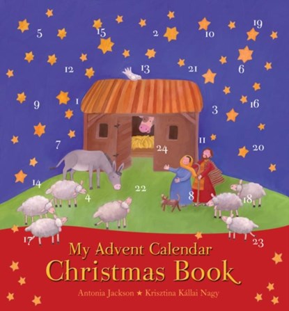 My Advent Calendar Christmas Book, Antonia Jackson - Gebonden - 9780745963921