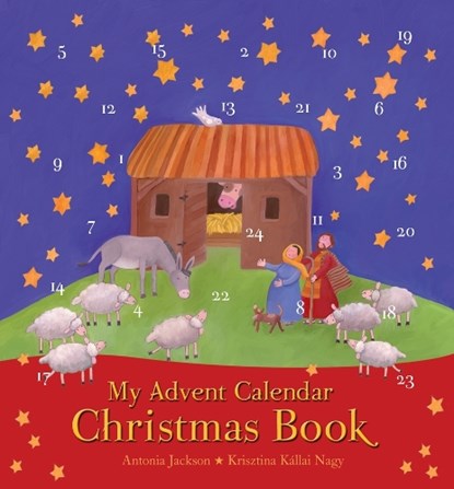 My Advent Calendar Christmas Book, Antonia Jackson - Gebonden - 9780745963921
