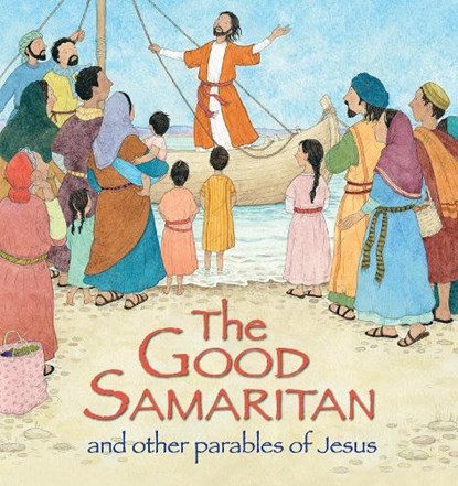 The Good Samaritan and Other Parables of Jesus, Sophie Piper - Gebonden - 9780745965574