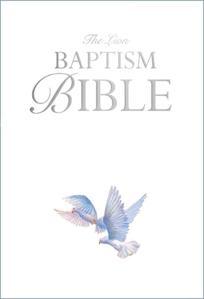 The Lion Baptism Bible, Lois Rock - Gebonden - 9780745976617