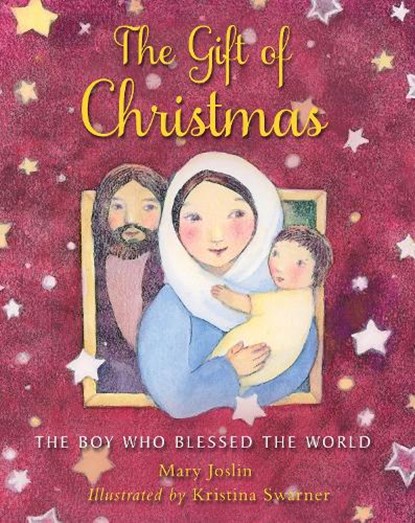 The Gift of Christmas, Mary Joslin - Paperback - 9780745977515