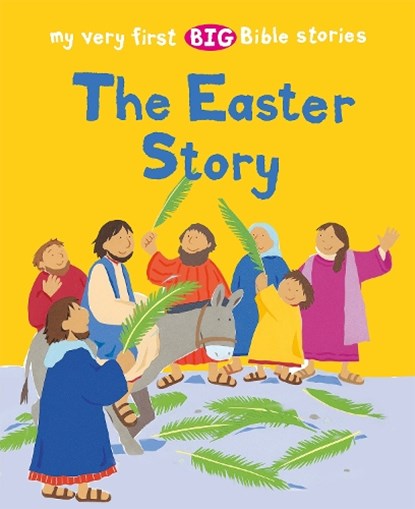 THE EASTER STORY, Lois Rock - Paperback - 9780745978840