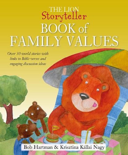 The Lion Storyteller Book of Family Values, Bob Hartman - Gebonden - 9780745979342