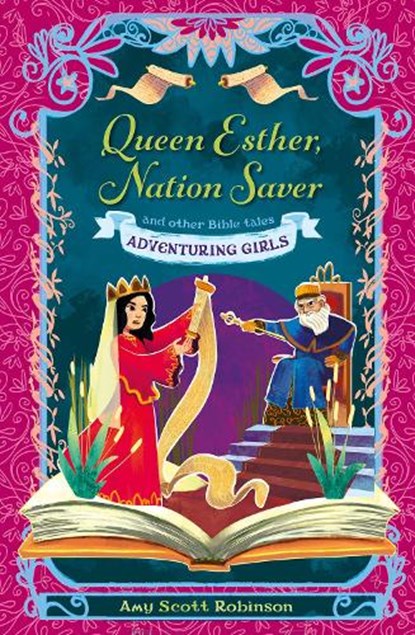Queen Esther, Nation Saver, Amy Scott Robinson - Paperback - 9780745979533