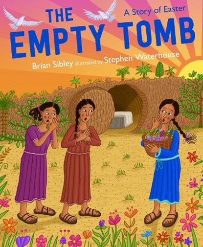 The Empty Tomb, Brian Sibley - Paperback - 9780745979748