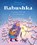 Babushka, Dawn Casey - Paperback - 9780745979847