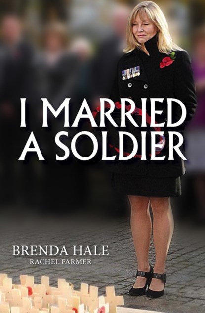 I Married a Soldier, Rachel Farmer - Paperback - 9780745980119