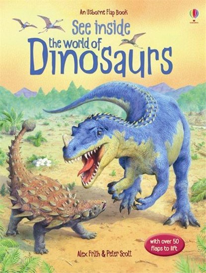 See Inside the World of Dinosaurs, Alex Frith - Gebonden - 9780746071588