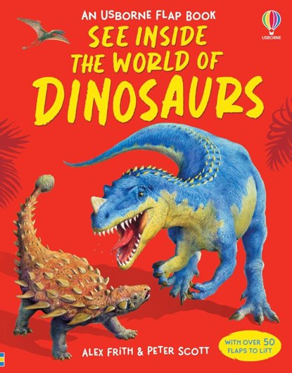 See Inside the World of Dinosaurs, Alex Frith - Gebonden - 9780746071588