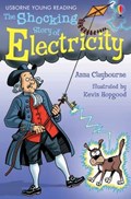The Shocking Story of Electricity | Anna Claybourne | 