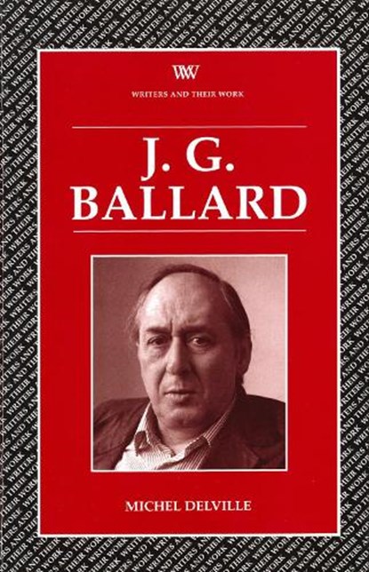 J.G.Ballard, DELVILLE,  Michel - Paperback - 9780746308677