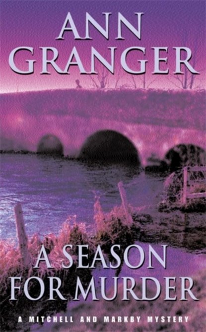 A Season for Murder (Mitchell & Markby 2), Ann Granger - Paperback - 9780747237150