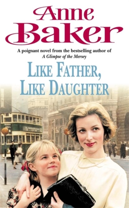 Like Father Like Daughter, Anne Baker - Paperback - 9780747237662