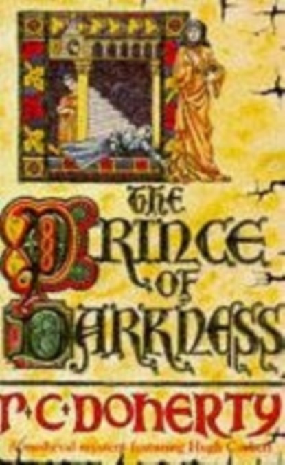The Prince of Darkness (Hugh Corbett Mysteries, Book 5), Paul Doherty - Paperback - 9780747238669