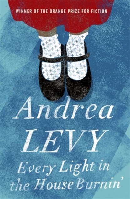 Every Light in the House Burnin', Andrea Levy - Paperback - 9780747246534