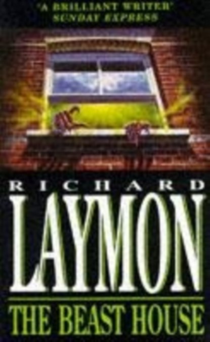 The Beast House (Beast House Chronicles, Book 2), Richard Laymon - Paperback - 9780747247814