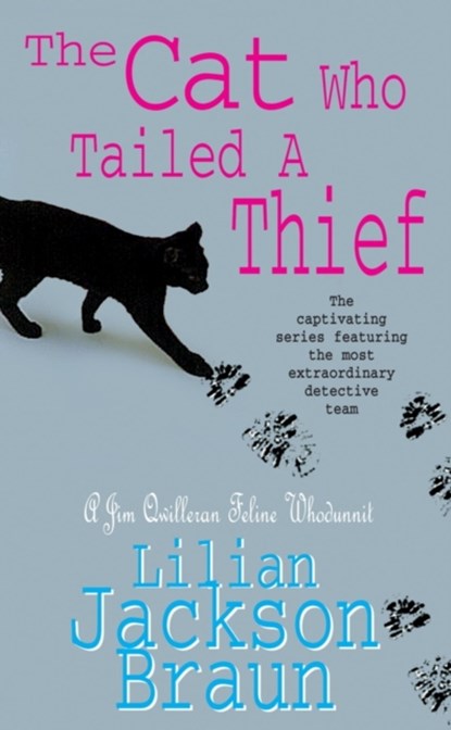 The Cat Who Tailed a Thief (The Cat Who… Mysteries, Book 19), Lilian Jackson Braun - Paperback - 9780747253914