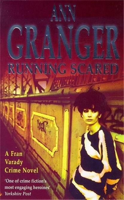 Running Scared (Fran Varady 3), Ann Granger - Paperback - 9780747255772