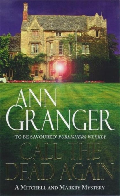 Call the Dead Again (Mitchell & Markby 11), Ann Granger - Paperback - 9780747256427