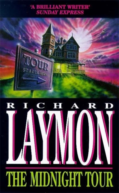 The Midnight Tour (The Beast House Chronicles, Book 3), Richard Laymon - Paperback - 9780747258278