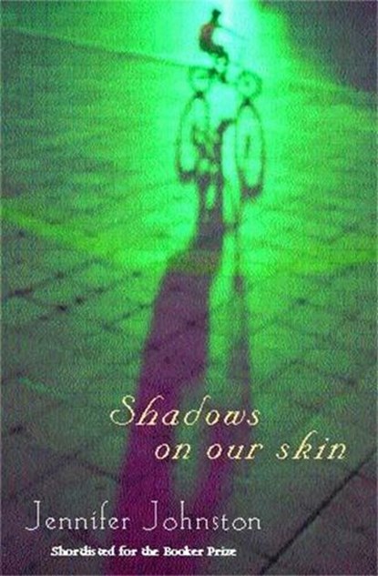 Shadows on our Skin, Jennifer Johnston - Paperback - 9780747267911