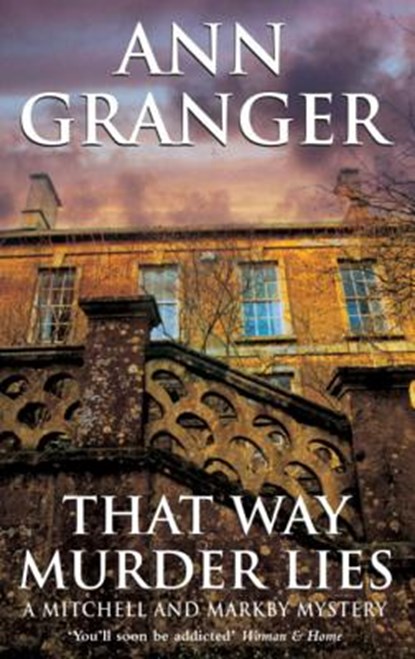 That Way Murder Lies (Mitchell & Markby 15), Ann Granger - Paperback - 9780747268055