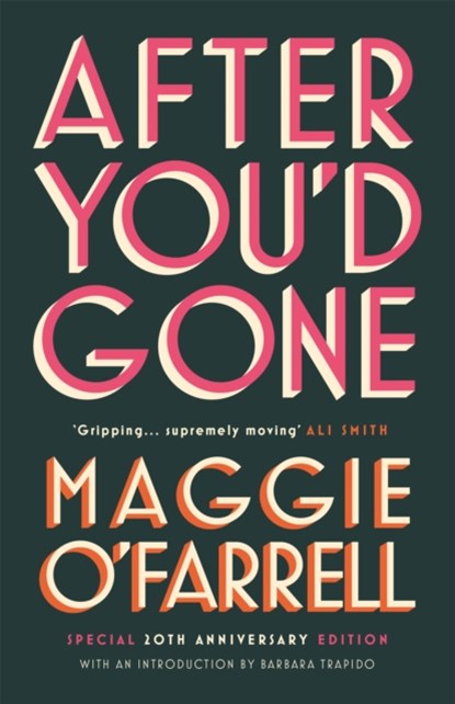 After You'd Gone, Maggie O'Farrell - Paperback - 9780747268161