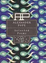 Alexander Pope: Selected Poems - POPE,  Alexander - 9780747518624