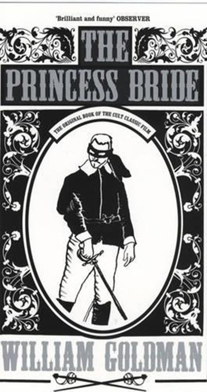 The Princess Bride, William Goldman - Paperback - 9780747545187
