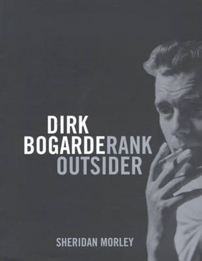 Dirk Bogarde, Sheridan Morley - Paperback - 9780747546986