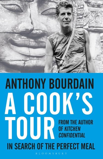 A Cook's Tour, Anthony Bourdain - Paperback - 9780747558217
