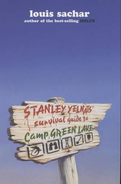 Stanley Yelnats Survival Guide to Camp Green Lake, Louis Sachar - Paperback - 9780747563655