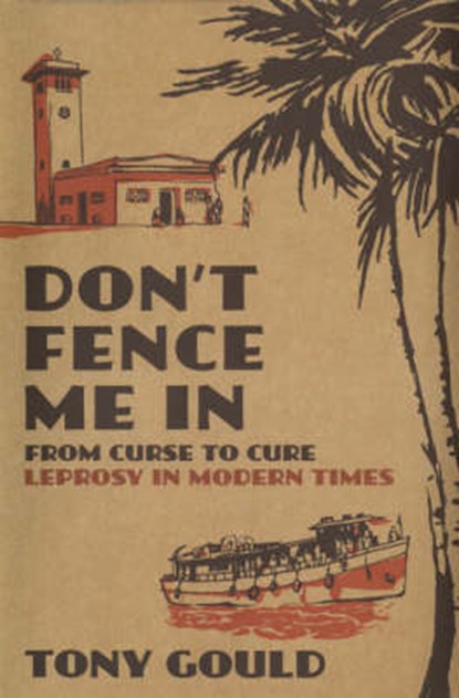 Don't Fence Me In, GOULD,  Tony - Gebonden - 9780747575108