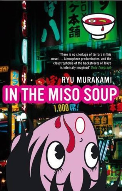 In The Miso Soup, Ryu Murakami - Paperback - 9780747578888