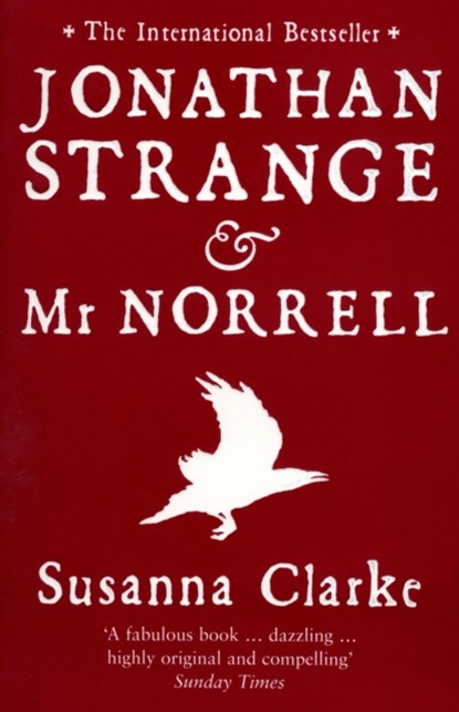 Jonathan Strange and Mr. Norrell, Susanna Clarke - Paperback - 9780747579885