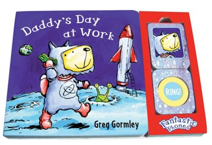 Daddy's Day at Work, Greg Gormley - Overig - 9780747583783