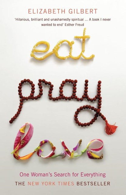 Eat, Pray, Love, Elizabeth Gilbert - Paperback Pocket - 9780747589358