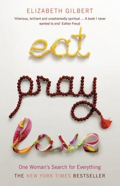 Eat, Pray, Love, Elizabeth Gilbert - Paperback Pocket - 9780747589358