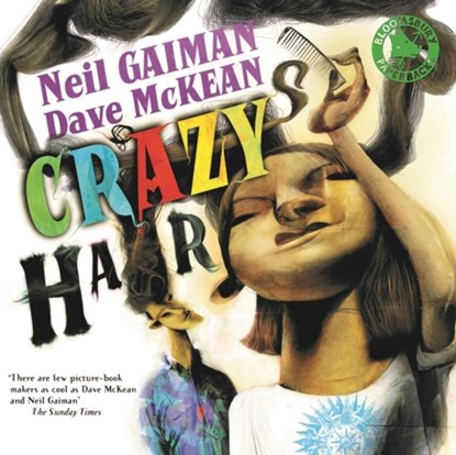 Crazy Hair, Neil Gaiman - Paperback - 9780747595991
