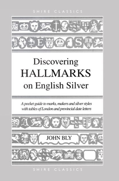 Hall Marks on English Silver, John Bly - Paperback - 9780747804505