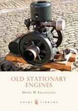 Old Stationary Engines - D.W. Edgington - 9780747805946