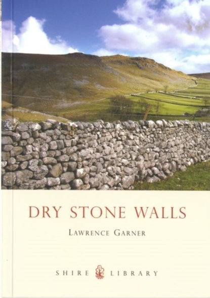 Dry Stone Walls, Lawrence Garner - Paperback - 9780747806202