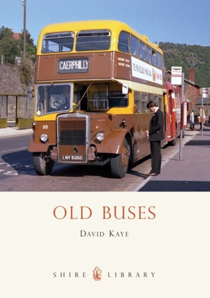 Old Buses, David Kaye - Paperback - 9780747806509
