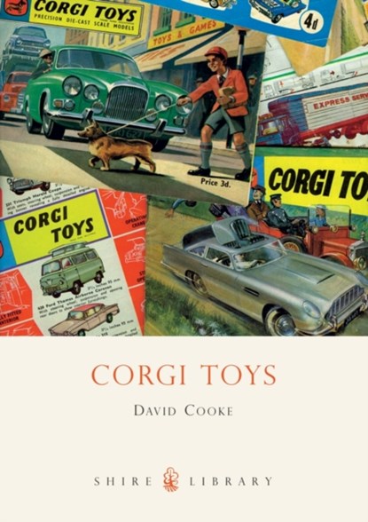 Corgi Toys, David Cooke - Paperback - 9780747806677