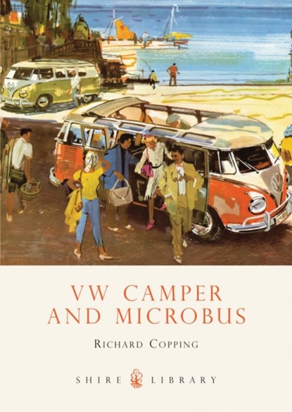 VW Camper and Microbus, Richard Copping - Paperback - 9780747807094