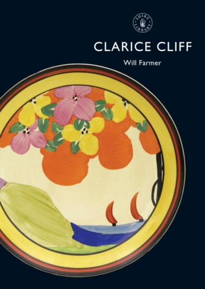 Clarice Cliff, Will Farmer - Paperback - 9780747807742