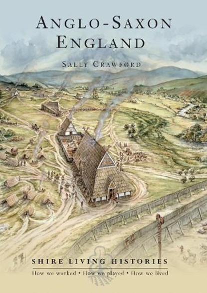 Anglo-Saxon England, Sally (University of Birmingham and Oxford Crawford - Paperback - 9780747808367