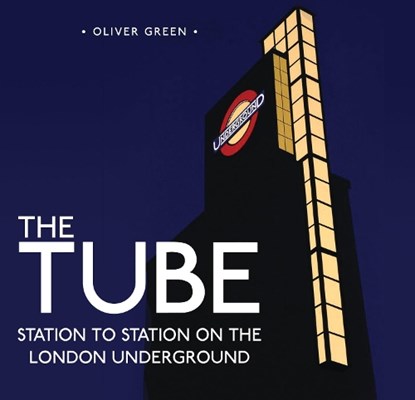 The Tube, Oliver Green - Gebonden - 9780747812272