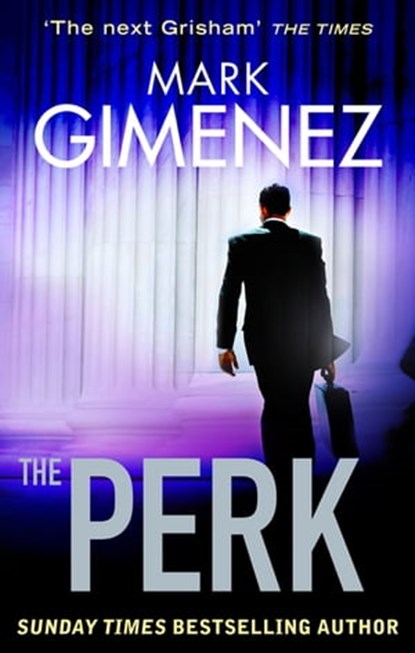 The Perk, Mark Gimenez - Ebook - 9780748109654