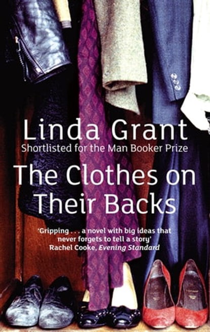 The Clothes On Their Backs, Linda Grant - Ebook - 9780748110810